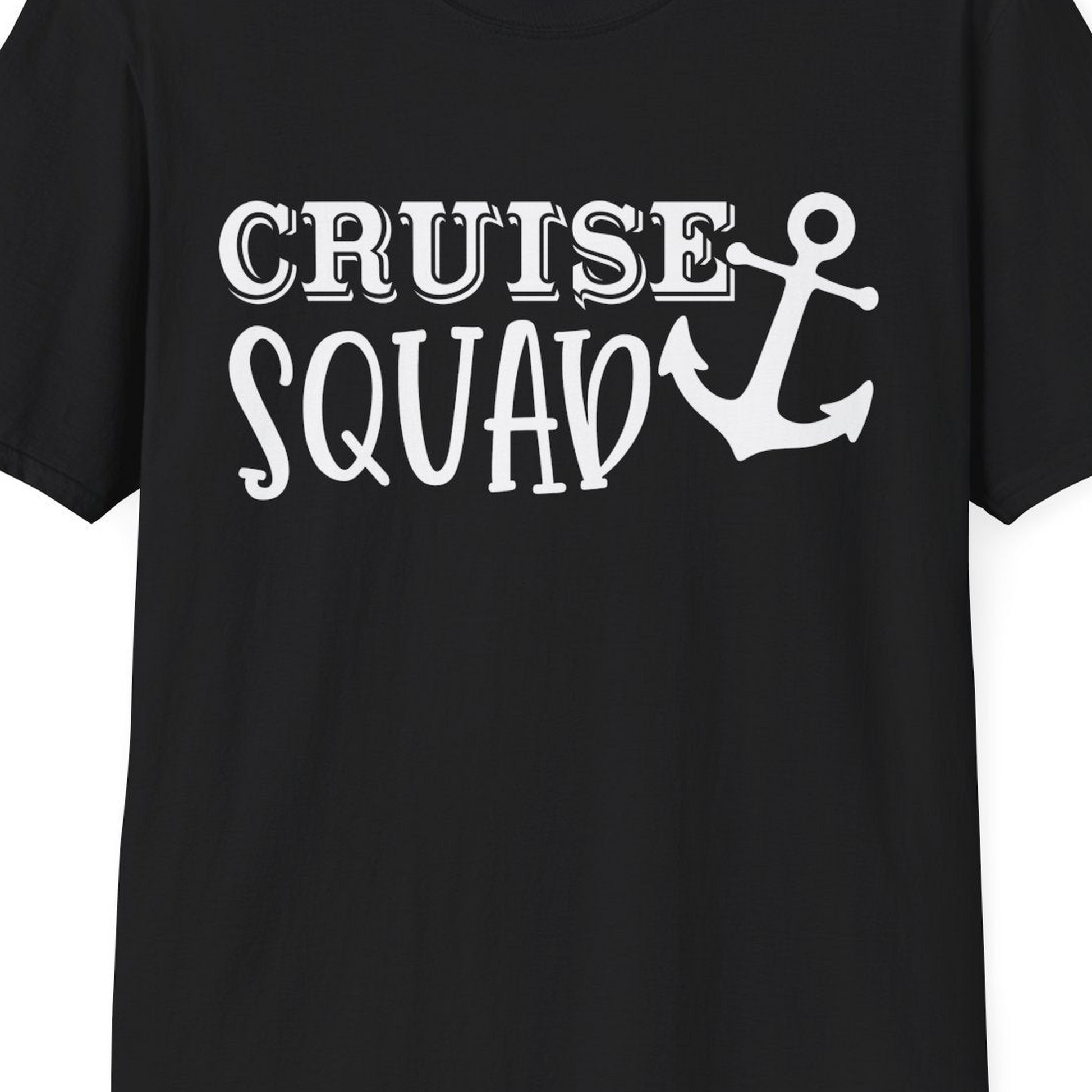 Cruise Squad Nautical Anchor Group Cruise Matching Shirt — T-Shirt T-Shirt – Black – Best Cruise Shirts Close Up