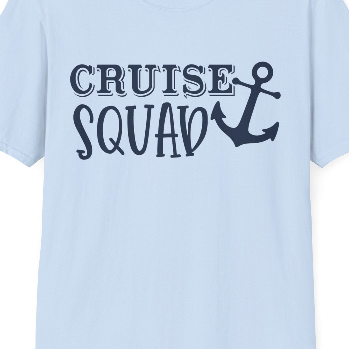 Cruise Squad Nautical Anchor Group Cruise Matching Shirt — T-Shirt T-Shirt – Light Blue – Best Cruise Shirts Close Up