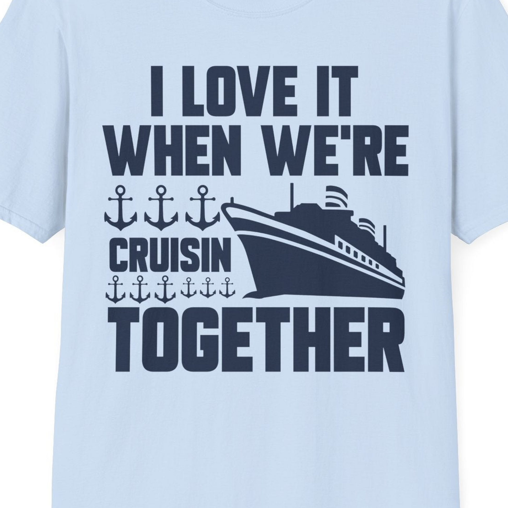 Cruisin Together Nautical Anchors Group Cruise Ship Shirt — T-Shirt T-Shirt – Light Blue – Best Cruise Shirts Close Up