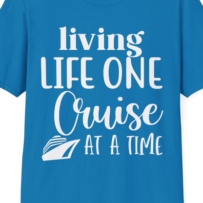 Living Life One Cruise at a Time Shirt T-Shirt – Sapphire – Best Cruise Shirts Close Up