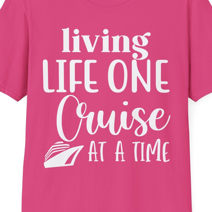 Living Life One Cruise at a Time Shirt T-Shirt – Heliconia – Best Cruise Shirts Close Up