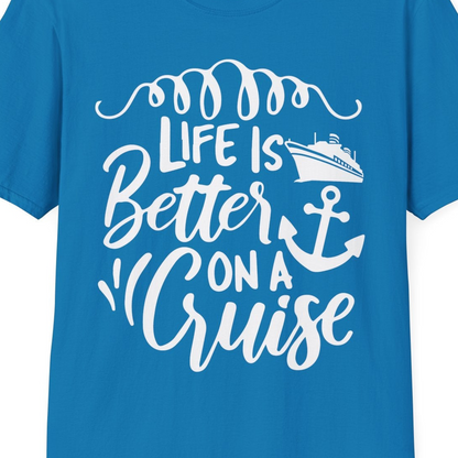 Life Is Better on a Cruise Ship and Anchor Nautical Shirt — T-Shirt T-Shirt – Sapphire – Best Cruise Shirts Close Up