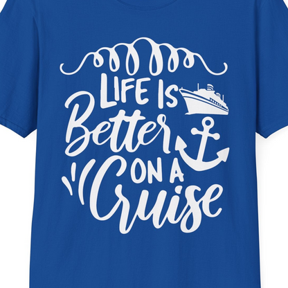 Life Is Better on a Cruise Ship and Anchor Nautical Shirt — T-Shirt T-Shirt – Royal – Best Cruise Shirts Close Up