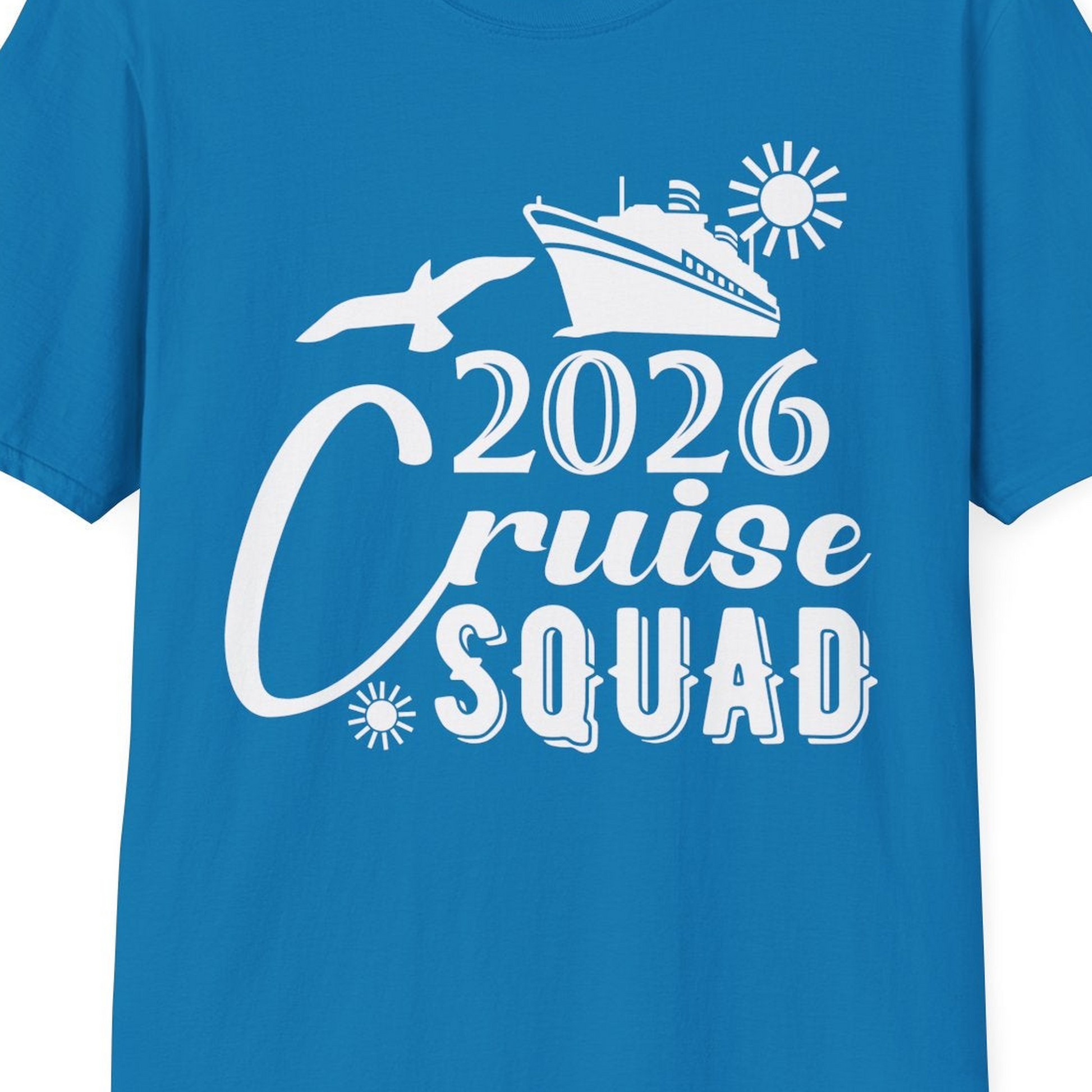2026 Cruise Squad Shirt Nautical Group Matching Family Vacation Tee — T-Shirt T-Shirt – Sapphire – Best Cruise Shirts Close Up