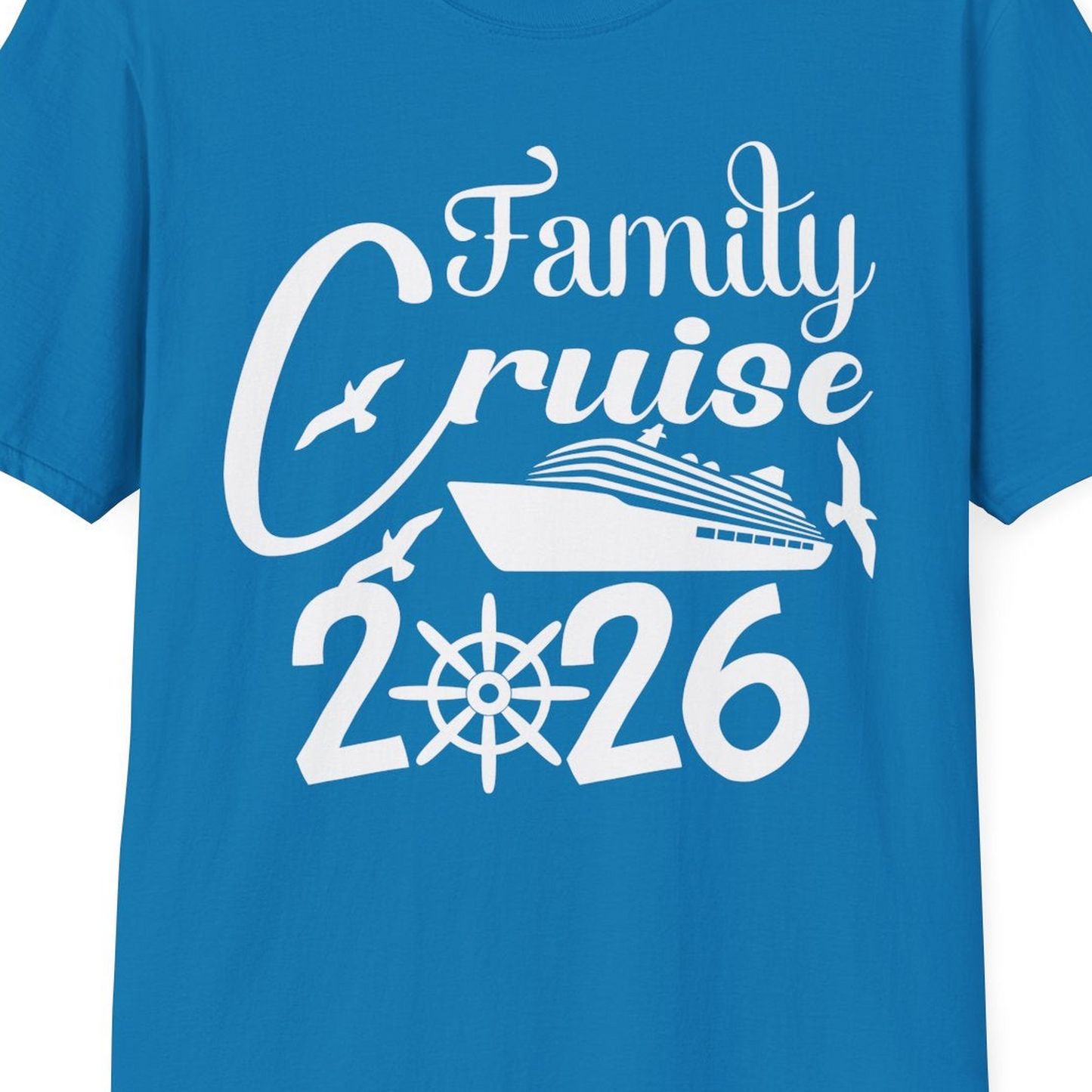 Family Cruise 2026 Shirt with Cruise Ship and Seagulls Graphic — T-Shirt T-Shirt – Sapphire – Best Cruise Shirts Close Up