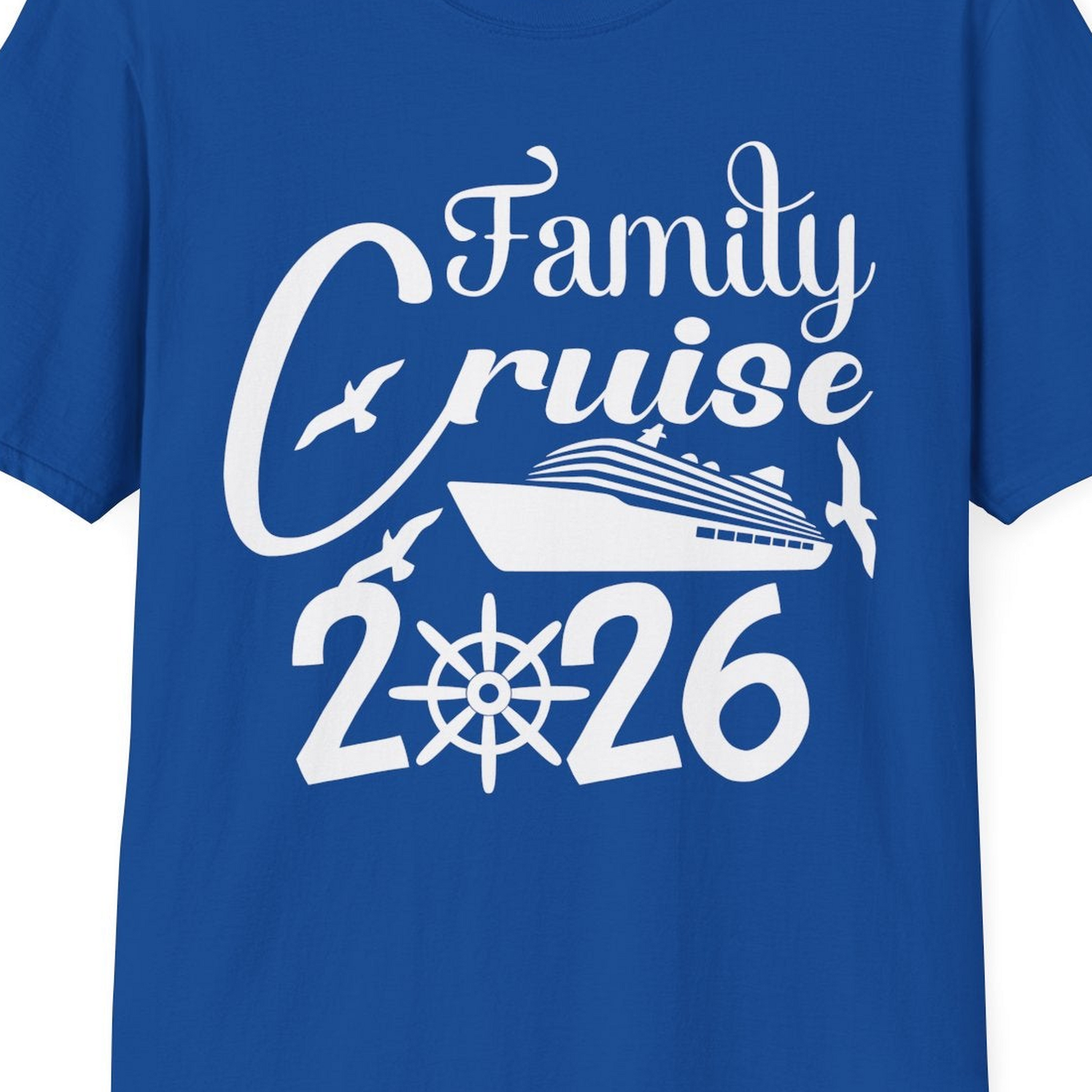Family Cruise 2026 Shirt with Cruise Ship and Seagulls Graphic — T-Shirt T-Shirt – Royal – Best Cruise Shirts Close Up