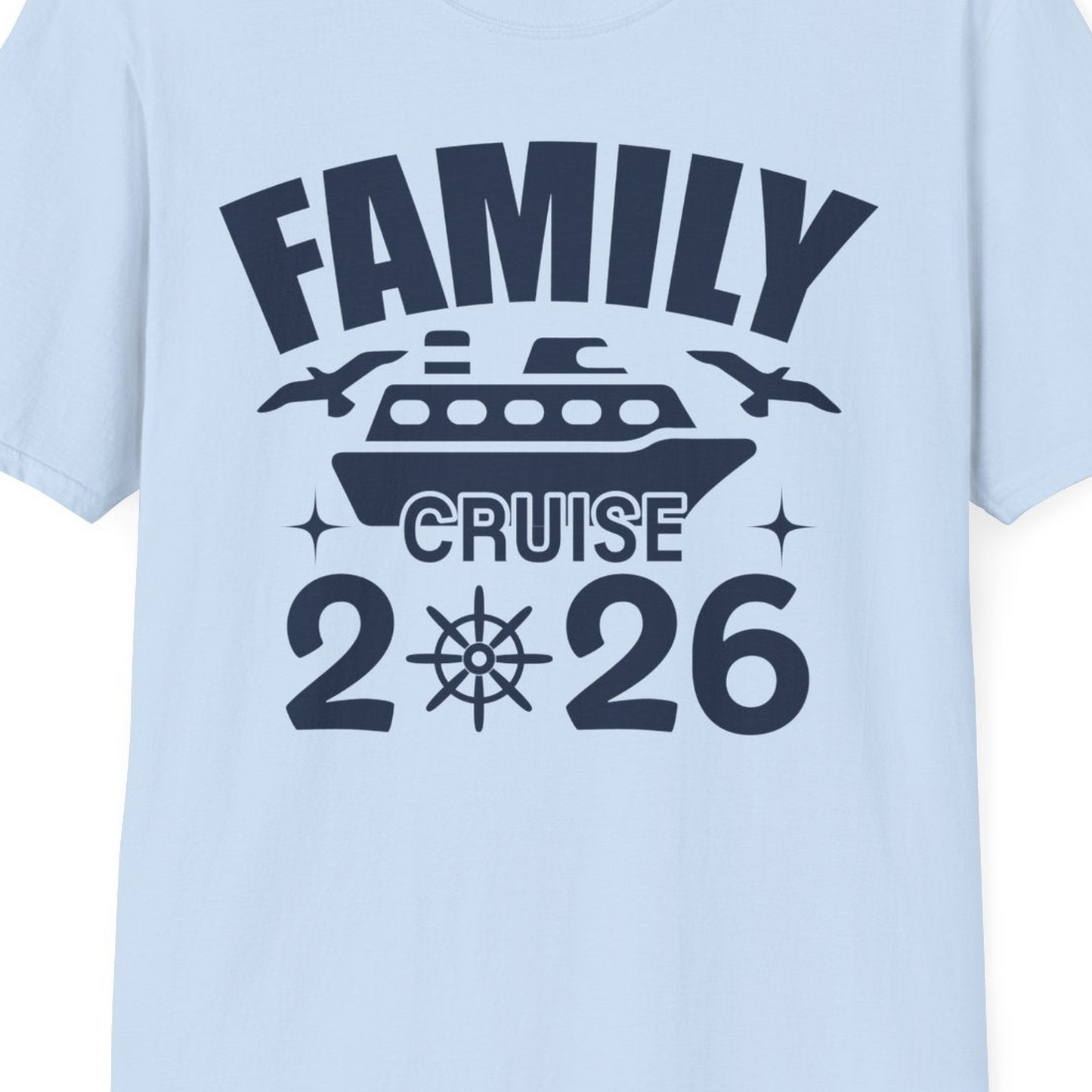 Family Cruise 2026 Matching Nautical Ship Shirt for Group Trips — T-Shirt T-Shirt – Light Blue – Best Cruise Shirts Close Up