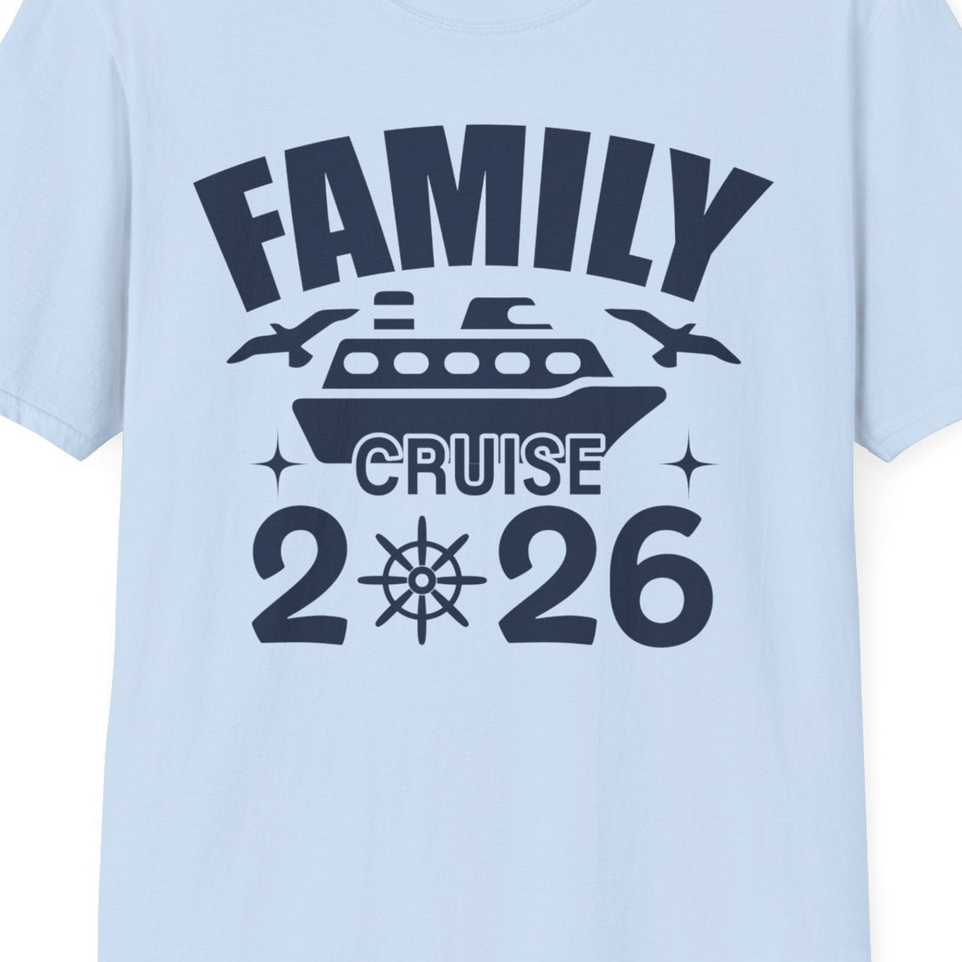 Family Cruise 2026 Matching Nautical Ship Shirt for Group Trips — T-Shirt T-Shirt – Light Blue – Best Cruise Shirts Close Up