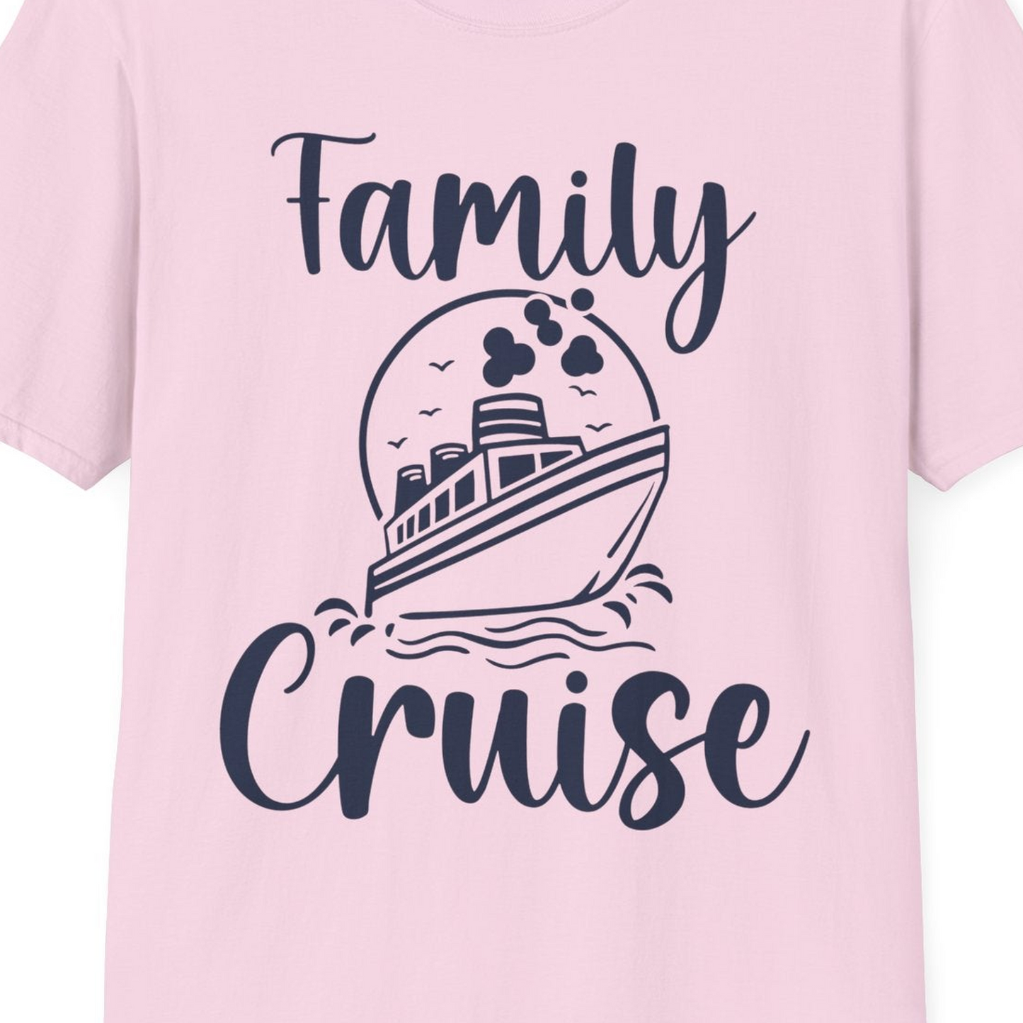 Family Cruise Shirt T-Shirt – Light Pink – Best Cruise Shirts Close Up
