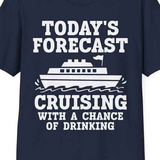 Today's Forecast Cruising With a Chance of Drinking Cruise Shirt — T-Shirt T-Shirt – Navy – Best Cruise Shirts Close Up