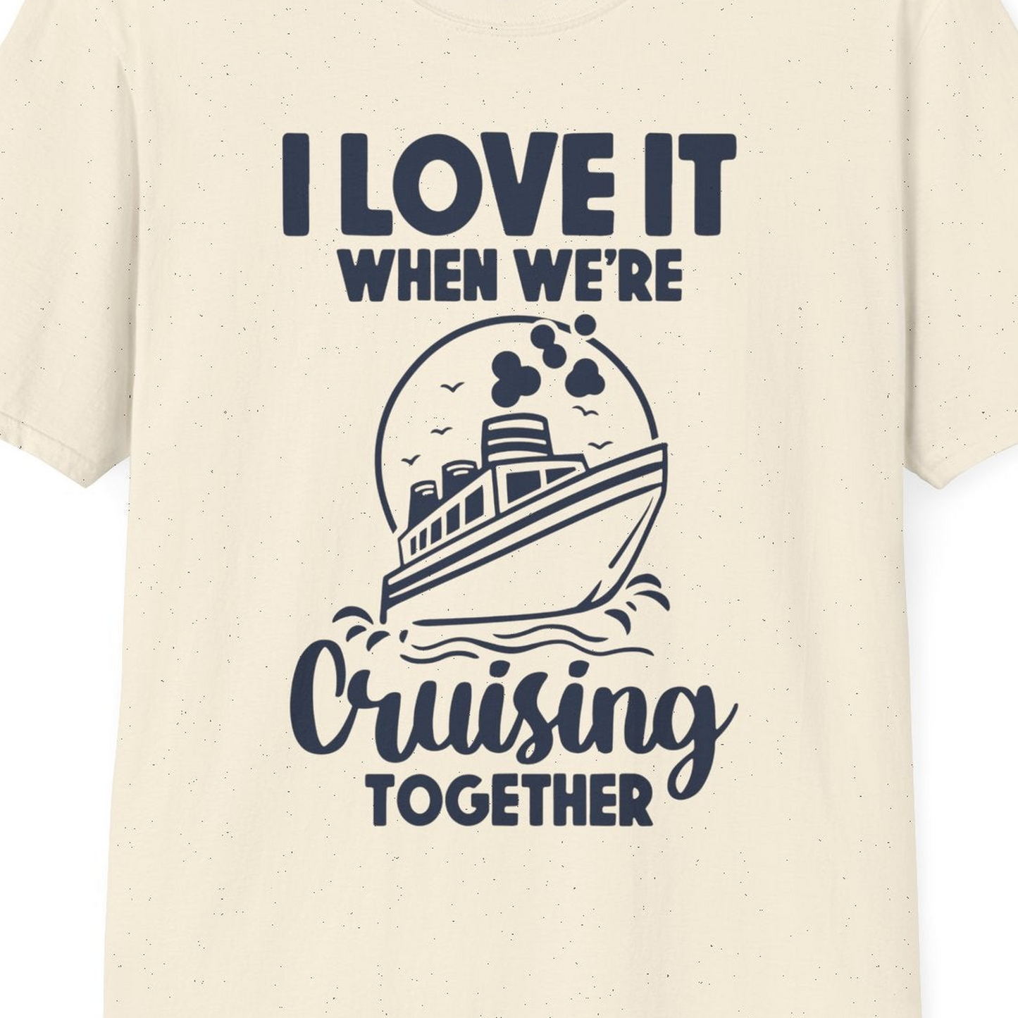 Cruising Together Bold Monochrome Cruise Ship Shirt for Groups — T-Shirt T-Shirt – Natural – Best Cruise Shirts Close Up