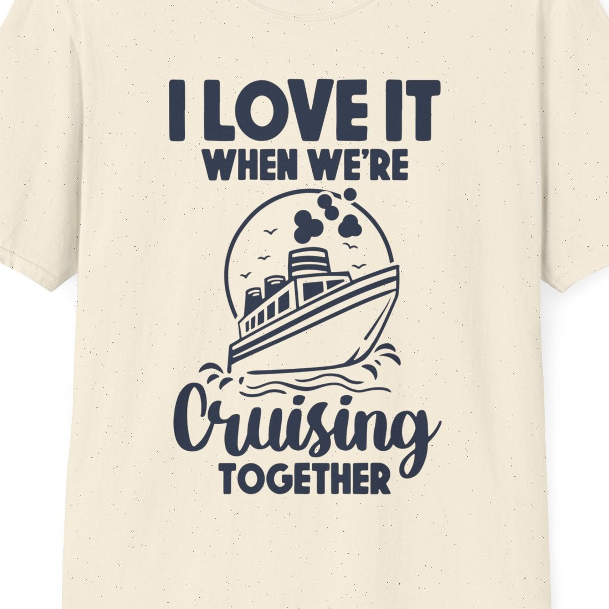 Cruising Together Bold Monochrome Cruise Ship Shirt for Groups — T-Shirt T-Shirt – Natural – Best Cruise Shirts Close Up