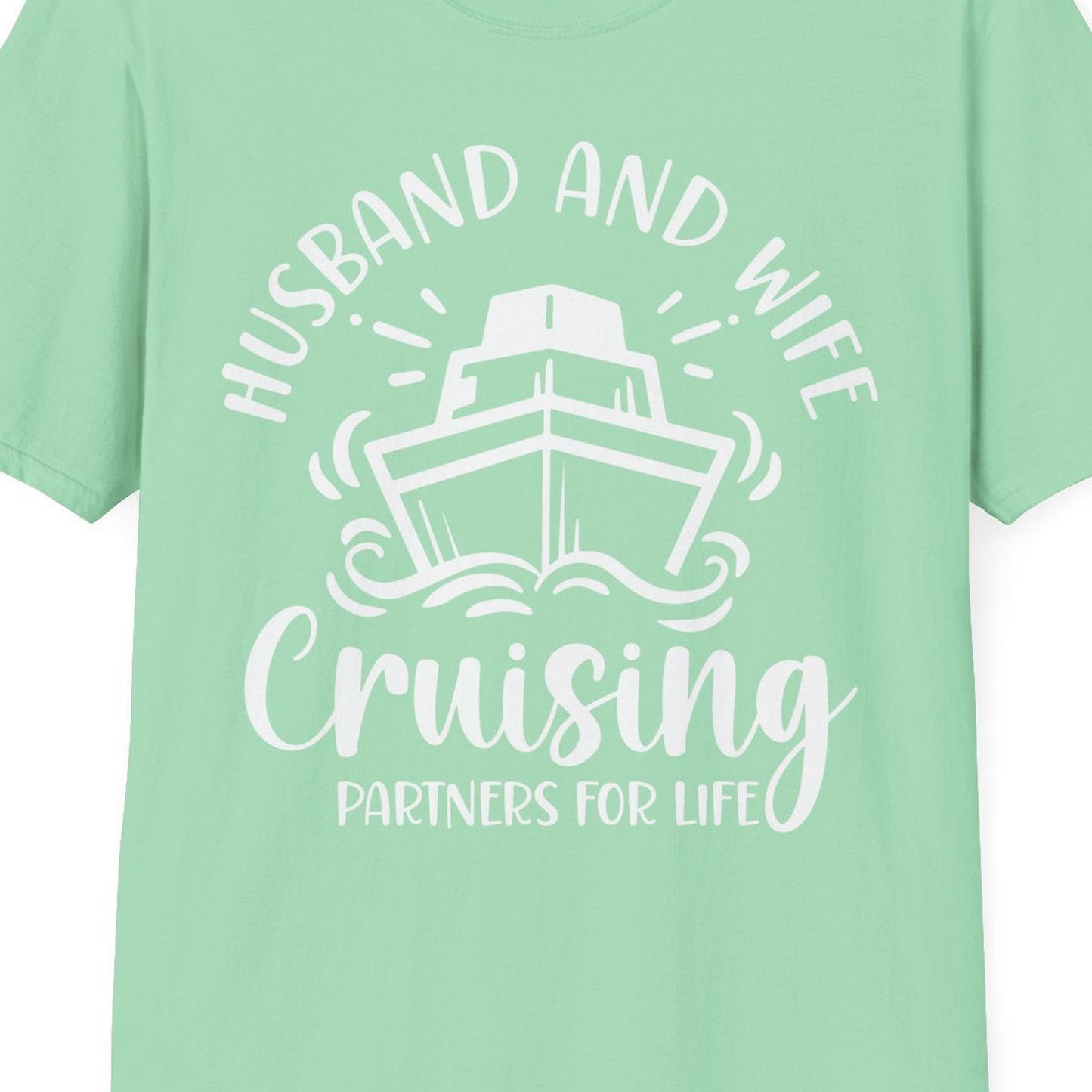 Husband and Wife Cruising Partners for Life Nautical Couples Shirt — T-Shirt T-Shirt – Mint Green – Best Cruise Shirts Close Up