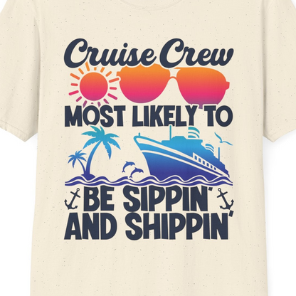 Cruise Crew Sippin and Shippin Tropical Nautical Party Shirt — T-Shirt T-Shirt – Natural – Best Cruise Shirts Close Up