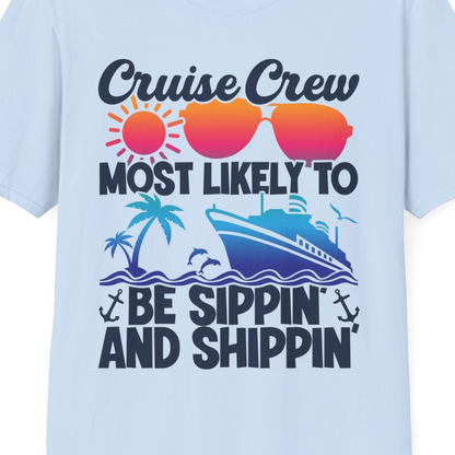 Cruise Crew Sippin and Shippin Tropical Nautical Party Shirt — T-Shirt T-Shirt – Light Blue – Best Cruise Shirts Close Up