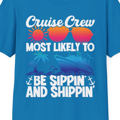 Cruise Crew Sippin and Shippin Tropical Nautical Party Shirt — T-Shirt T-Shirt – Sapphire – Best Cruise Shirts Close Up