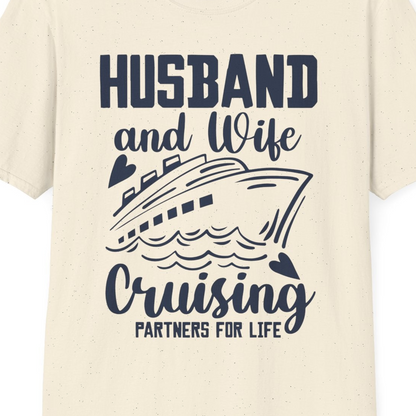 Husband and Wife Cruising Partners for Life Romantic Cruise Shirt — T-Shirt T-Shirt – Natural – Best Cruise Shirts Close Up