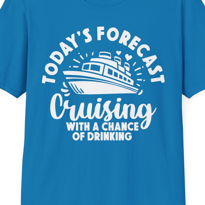 Today's Forecast Cruising With a Chance of Drinking Cruise Shirt — T-Shirt T-Shirt – Sapphire – Best Cruise Shirts Close Up