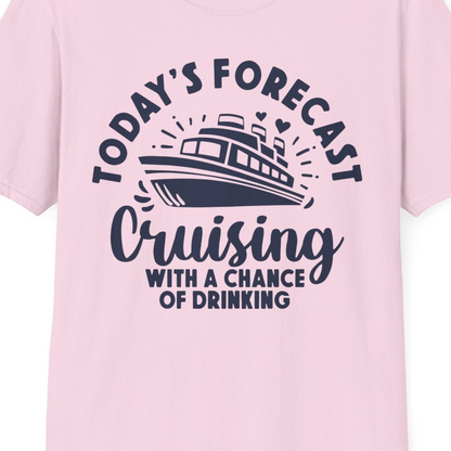 Today's Forecast Cruising With a Chance of Drinking Cruise Shirt — T-Shirt T-Shirt – Light Pink – Best Cruise Shirts Close Up