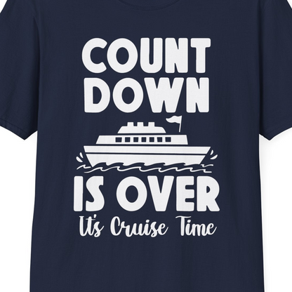 Cruise Countdown Is Over Nautical Ship Its Cruise Time Shirt — T-Shirt T-Shirt – Navy – Best Cruise Shirts Close Up