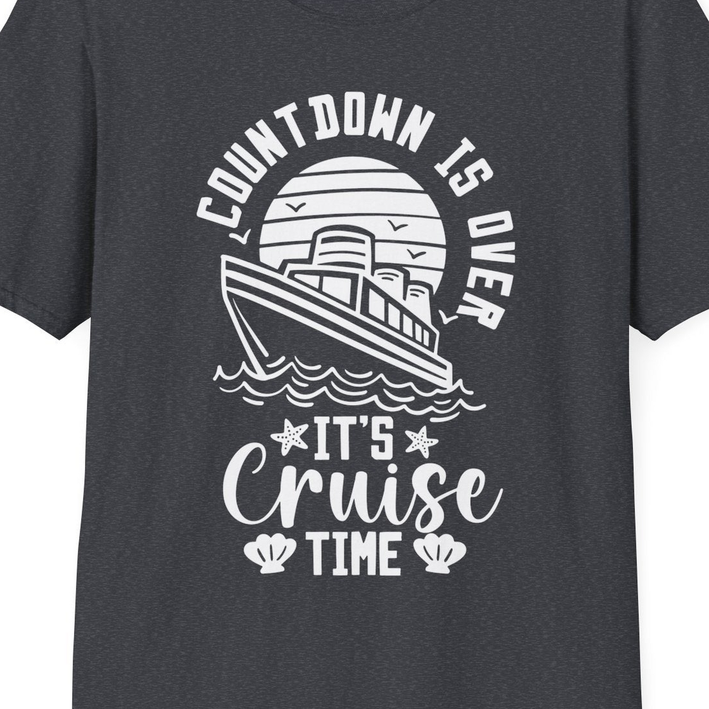 Countdown Is Over T-Shirt – Dark Heather Grey – Best Cruise Shirts Close Up