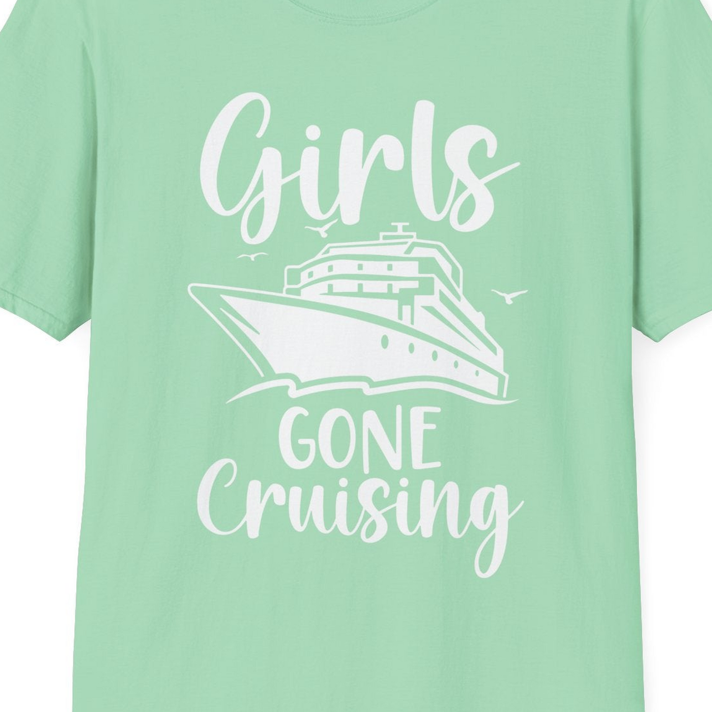 Girls Gone Cruising Group Cruise Shirt T-Shirt – Mint Green – Best Cruise Shirts Close Up