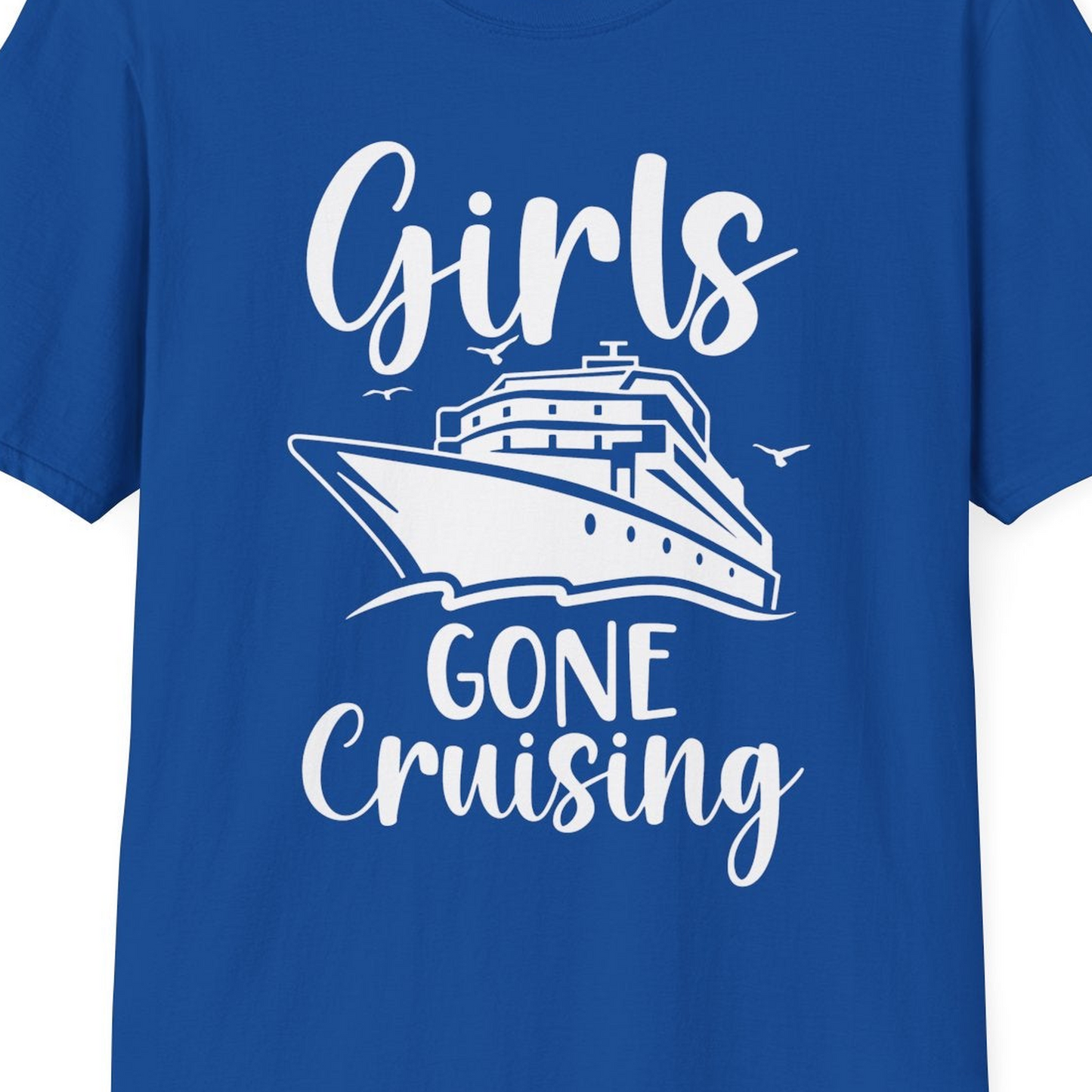 Girls Gone Cruising Group Cruise Shirt T-Shirt – Royal – Best Cruise Shirts Close Up