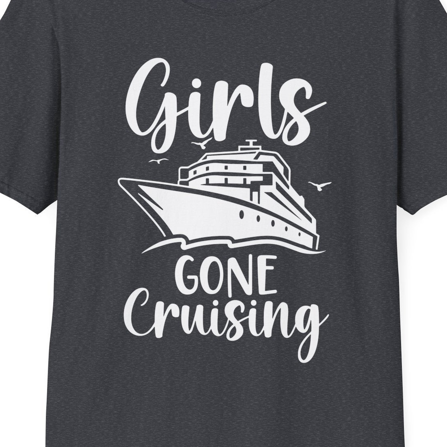 Girls Gone Cruising Group Cruise Shirt T-Shirt – Dark Heather Grey – Best Cruise Shirts Close Up