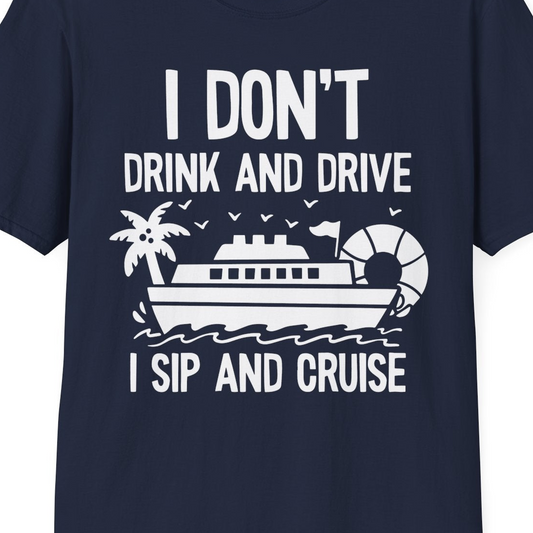 I Sip And Cruise Funny Drinking Shirt With Cruise Ship And Tropics — T-Shirt T-Shirt – Navy – Best Cruise Shirts Close Up