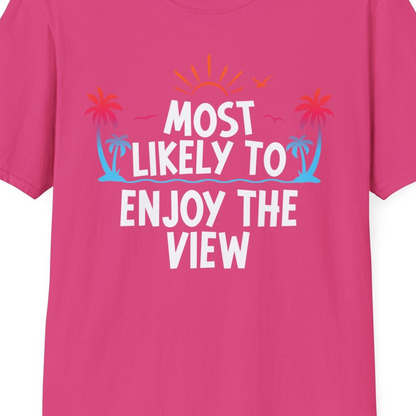 Most Likely To Enjoy The View Tropical Beach Sunset Palm Trees Shirt — T-Shirt T-Shirt – Heliconia – Best Cruise Shirts Close Up