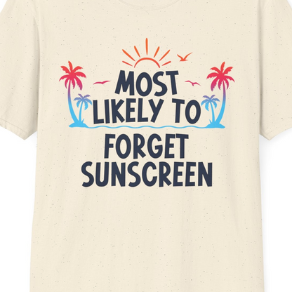 Most Likely To Forget Sunscreen Shirt T-Shirt – Natural – Best Cruise Shirts Close Up