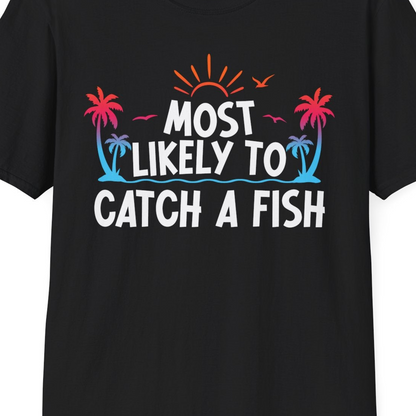 Most Likely To Catch A Fish Tropical Retro Sunset Fishing Shirt — T-Shirt T-Shirt – Black – Best Cruise Shirts Close Up