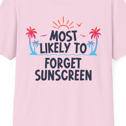 Most Likely To Forget Sunscreen Shirt T-Shirt – Light Pink – Best Cruise Shirts Close Up
