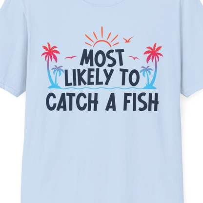 Most Likely To Catch A Fish Tropical Retro Sunset Fishing Shirt — T-Shirt T-Shirt – Light Blue – Best Cruise Shirts Close Up