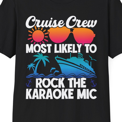 Cruise Crew Karaoke Party Shirt T-Shirt – Black – Best Cruise Shirts Close Up