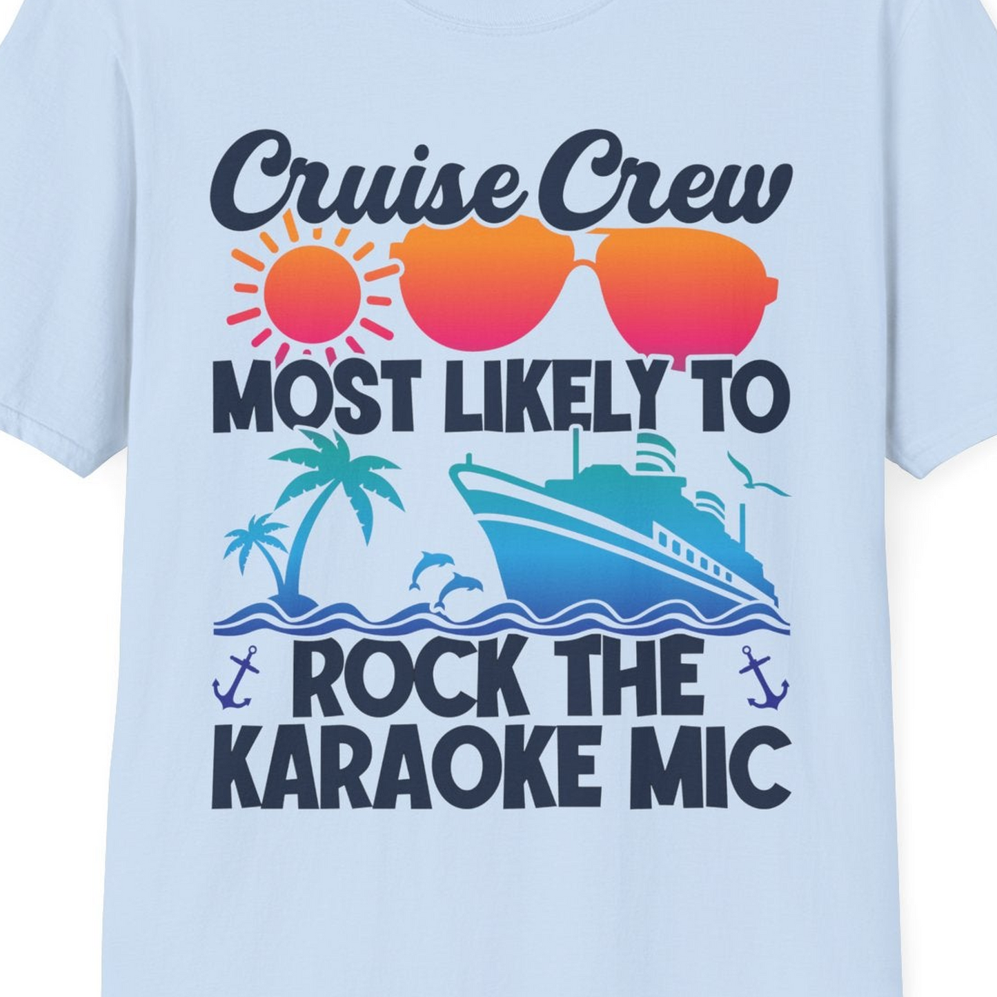 Cruise Crew Karaoke Party Shirt T-Shirt – Light Blue – Best Cruise Shirts Close Up