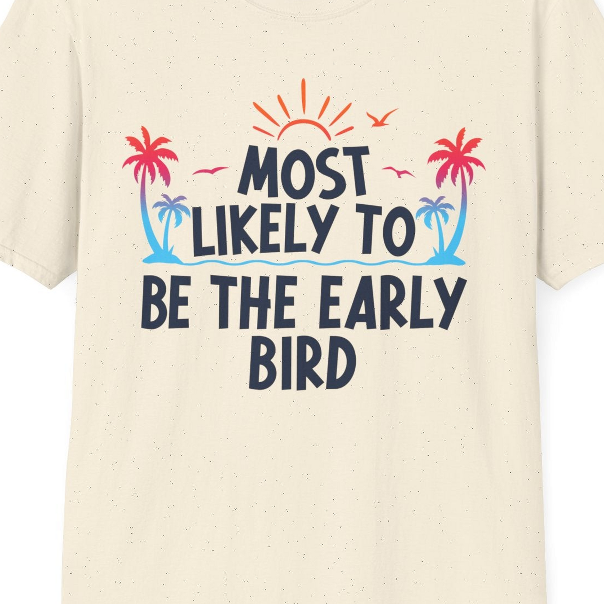 Early Bird Tropical Sunrise Shirt T-Shirt – Natural – Best Cruise Shirts Close Up