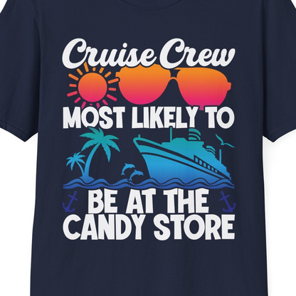 Cruise Crew Most Likely To Be At The Candy Store Tropical Shirt — T-Shirt T-Shirt – Navy – Best Cruise Shirts Close Up