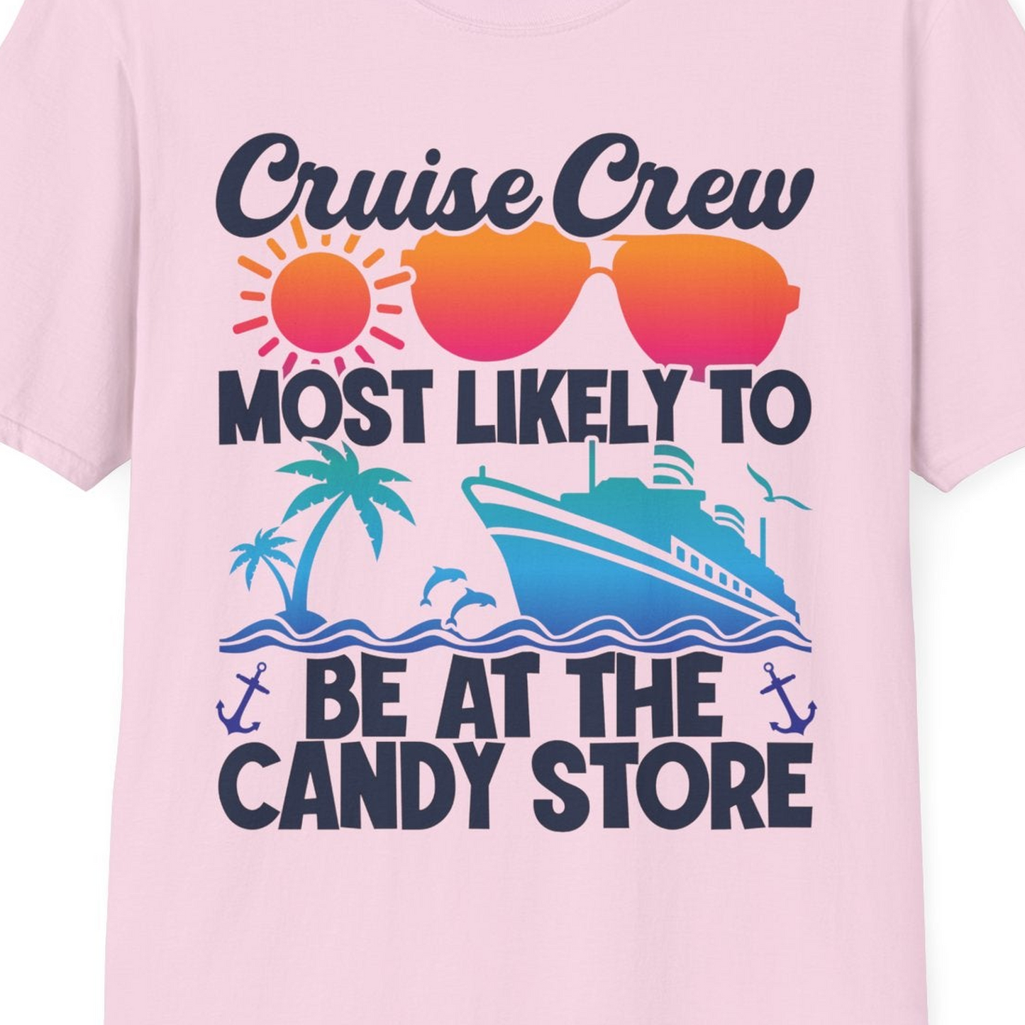 Cruise Crew Most Likely To Be At The Candy Store Tropical Shirt — T-Shirt T-Shirt – Light Pink – Best Cruise Shirts Close Up