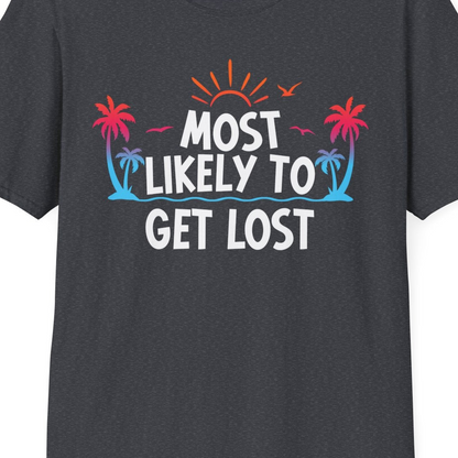 Most Likely To Get Lost Shirt T-Shirt – Dark Heather Grey – Best Cruise Shirts Close Up