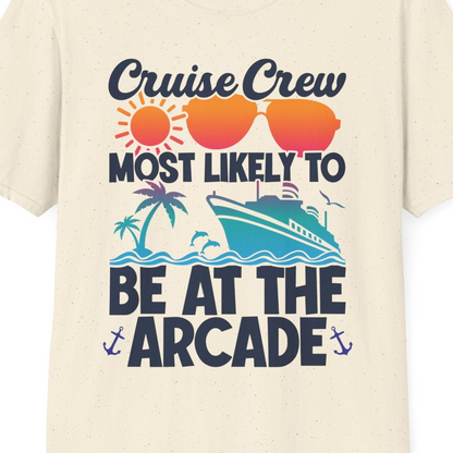 Cruise Crew Most Likely To Be At The Arcade Shirt Tropical Fun — T-Shirt T-Shirt – Natural – Best Cruise Shirts Close Up