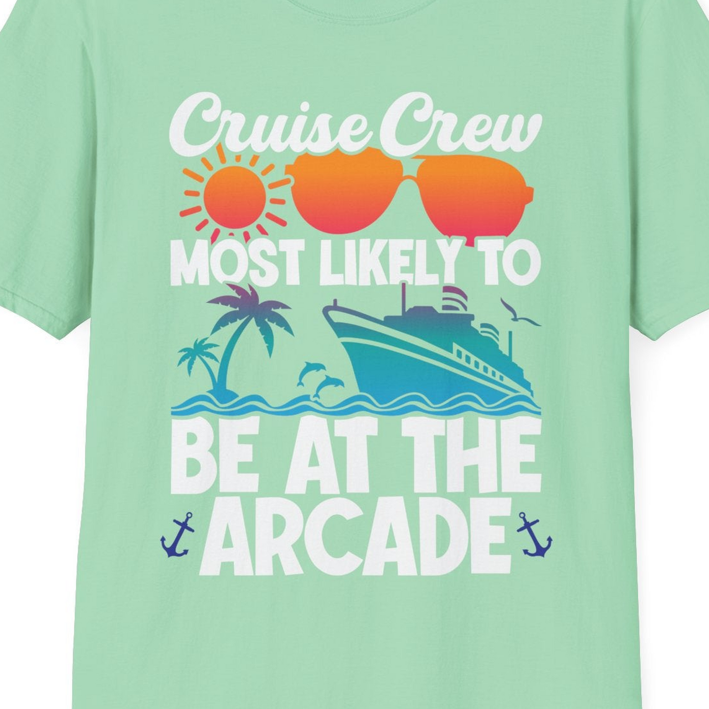 Cruise Crew Most Likely To Be At The Arcade Shirt Tropical Fun — T-Shirt T-Shirt – Mint Green – Best Cruise Shirts Close Up