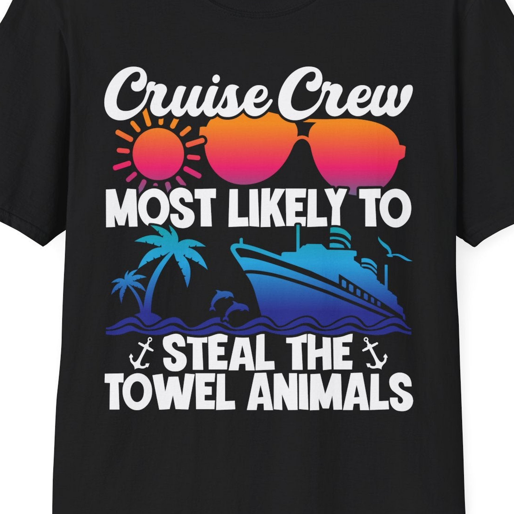 Cruise Crew Most Likely to Steal the Towel Animals Shirt — T-Shirt T-Shirt – Black – Best Cruise Shirts Close Up