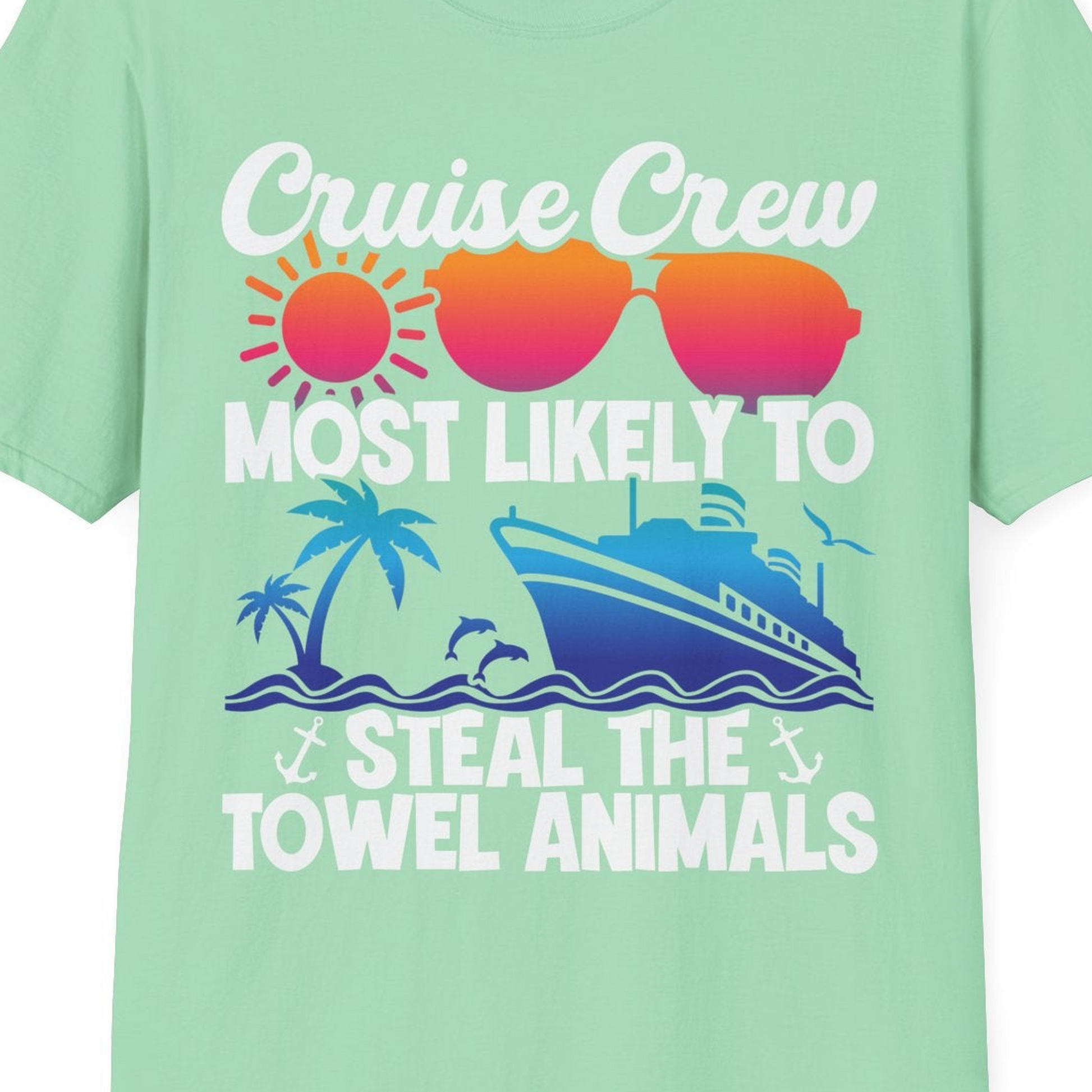 Cruise Crew Most Likely to Steal the Towel Animals Shirt — T-Shirt T-Shirt – Mint Green – Best Cruise Shirts Close Up