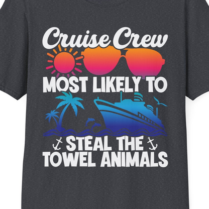 Cruise Crew Most Likely to Steal the Towel Animals Shirt — T-Shirt T-Shirt – Dark Heather Grey – Best Cruise Shirts Close Up
