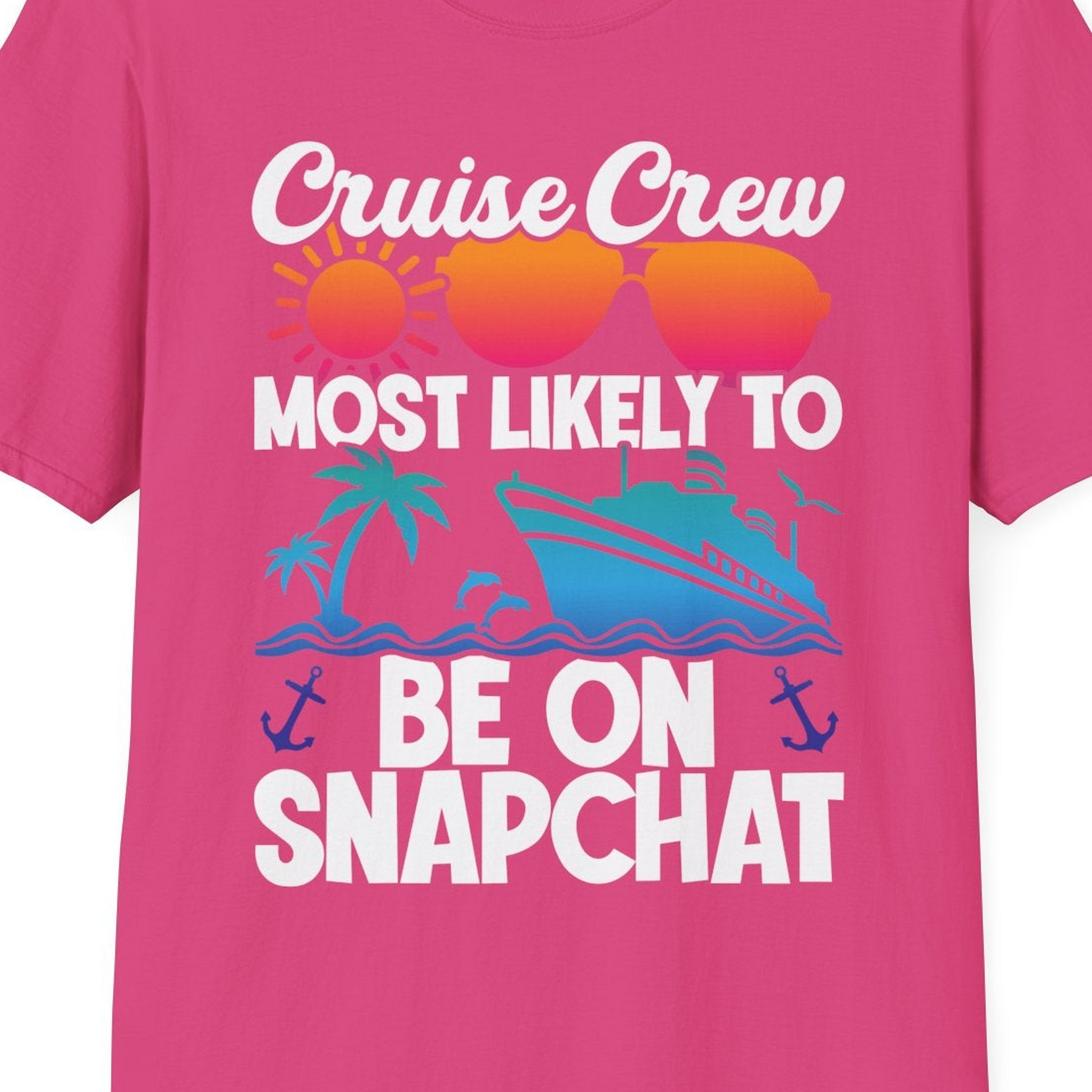 Cruise Crew Most Likely to Be on Snapchat Colorful Cruise Shirt — T-Shirt T-Shirt – Heliconia – Best Cruise Shirts Close Up