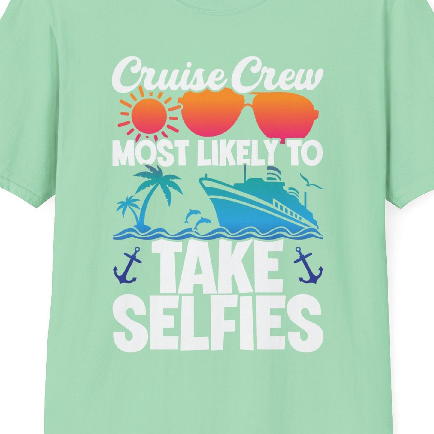 Cruise Crew Most Likely To Take Selfies Tropical Group Shirt — T-Shirt T-Shirt – Mint Green – Best Cruise Shirts Close Up