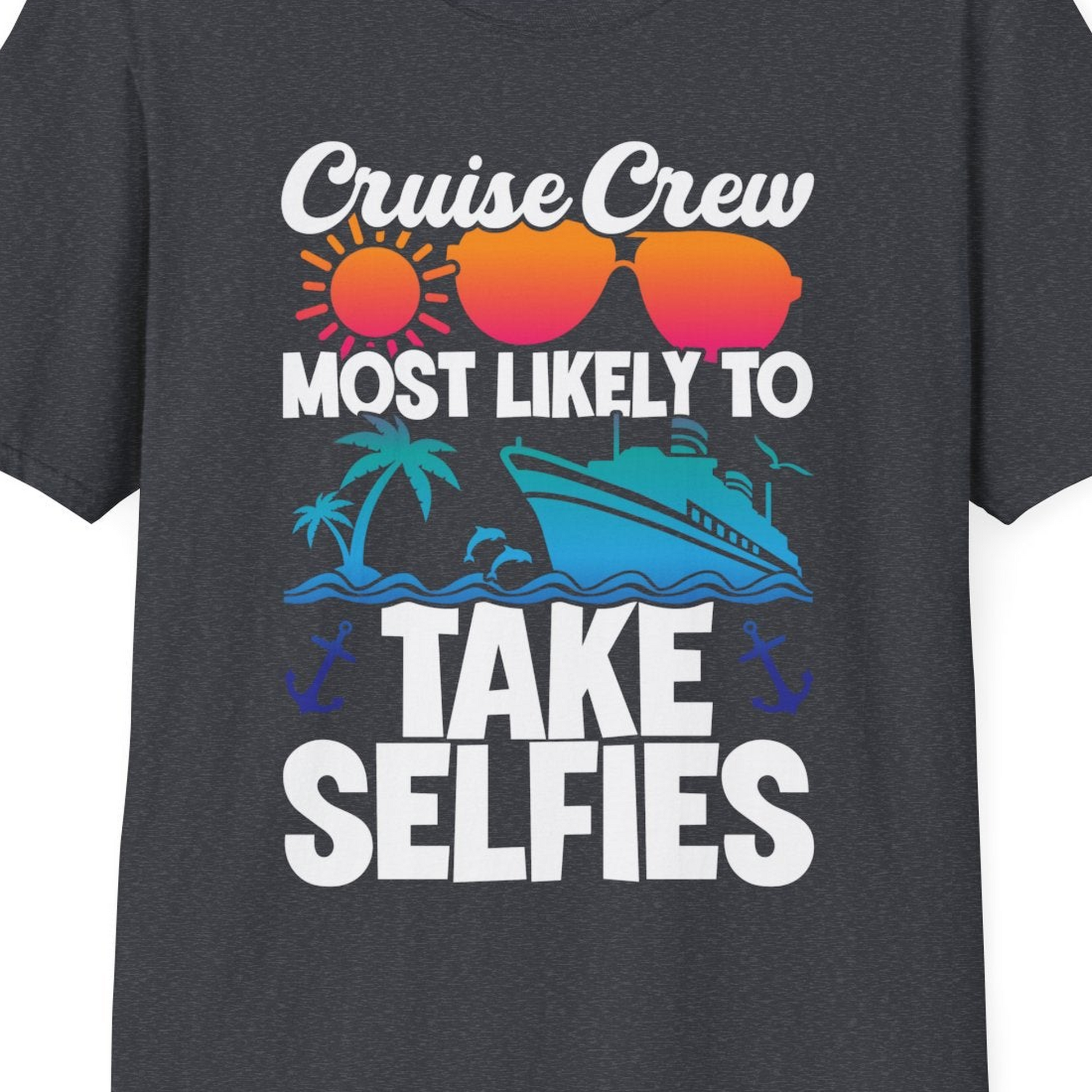 Cruise Crew Most Likely To Take Selfies Tropical Group Shirt — T-Shirt T-Shirt – Dark Heather Grey – Best Cruise Shirts Close Up
