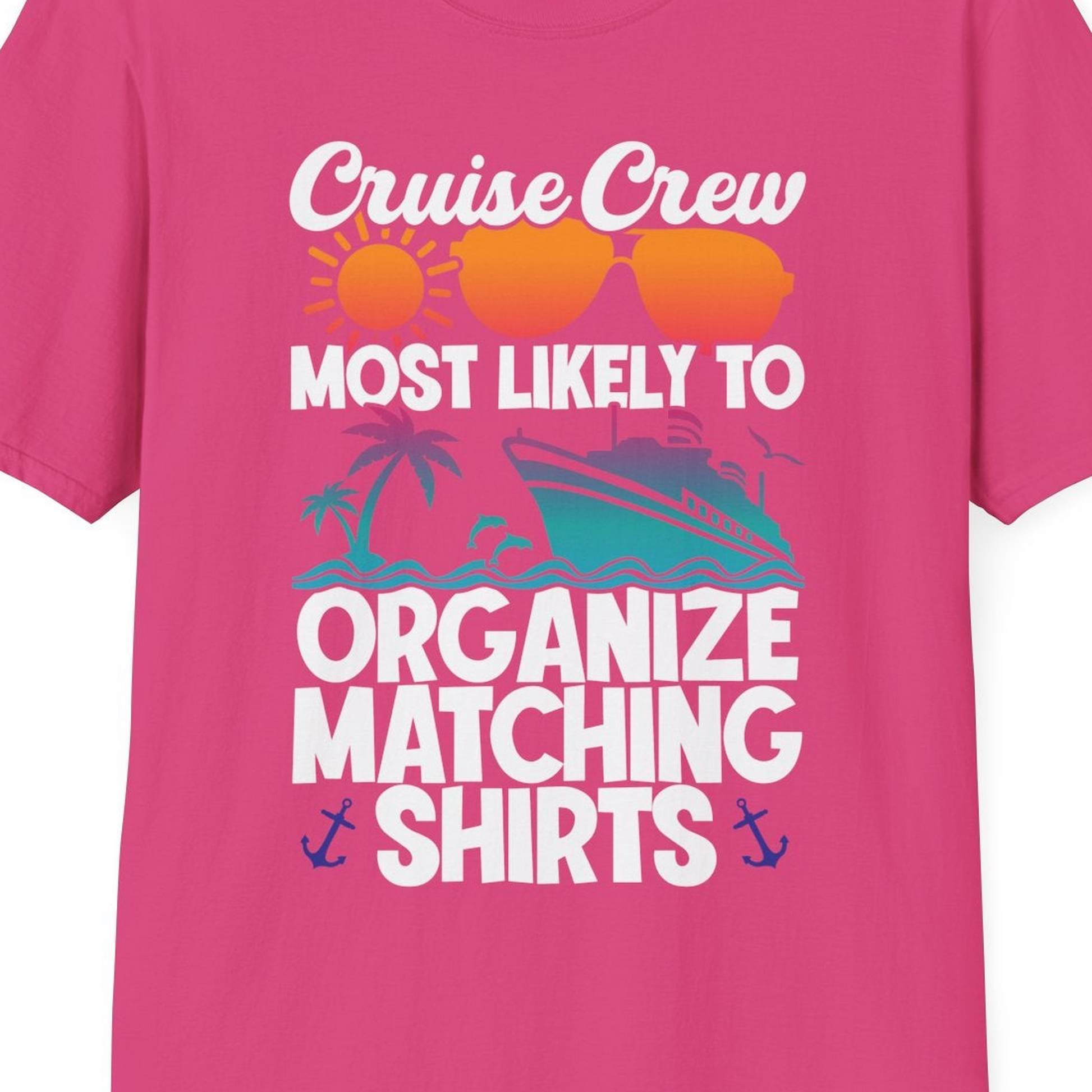 Cruise Crew Most Likely To Organize Matching Shirts Retro Tee — T-Shirt T-Shirt – Heliconia – Best Cruise Shirts Close Up