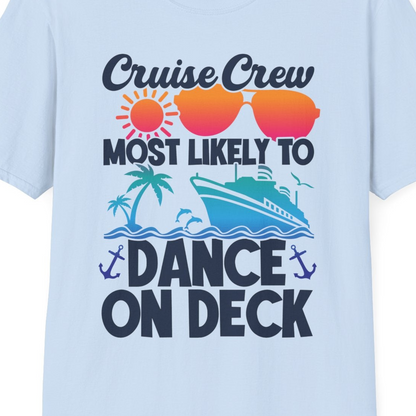 Cruise Crew Most Likely To Dance On Deck Tropical Party Shirt — T-Shirt T-Shirt – Light Blue – Best Cruise Shirts Close Up